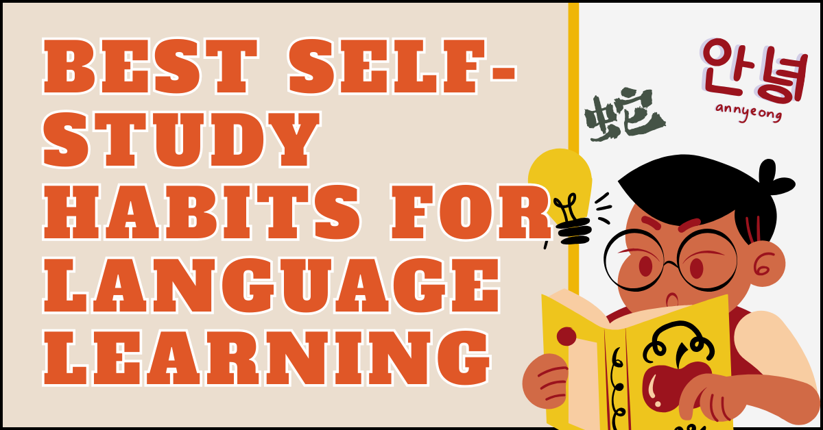 Best Self-Study Habits for Language Learning [New Tips]